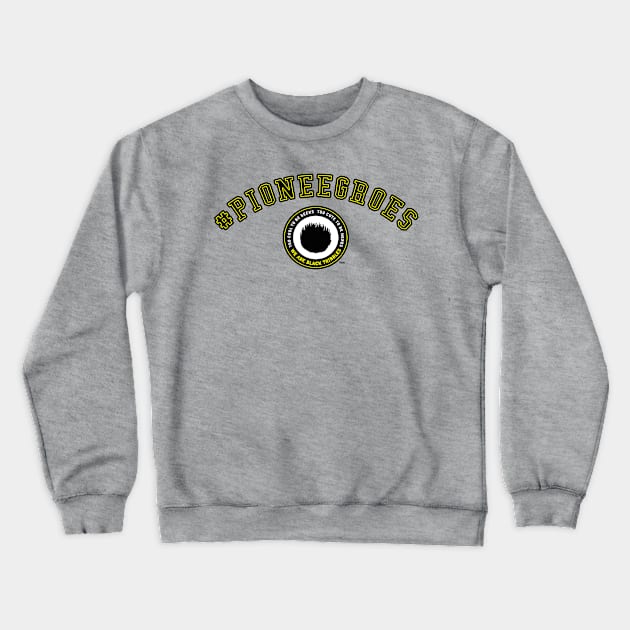 PIONEEGROES varsity Crewneck Sweatshirt by Black Tribbles
